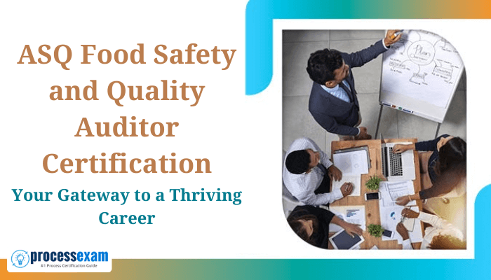 Discover how ASQ's certification can lead you to excellence in the Food Safety and Quality Auditor.