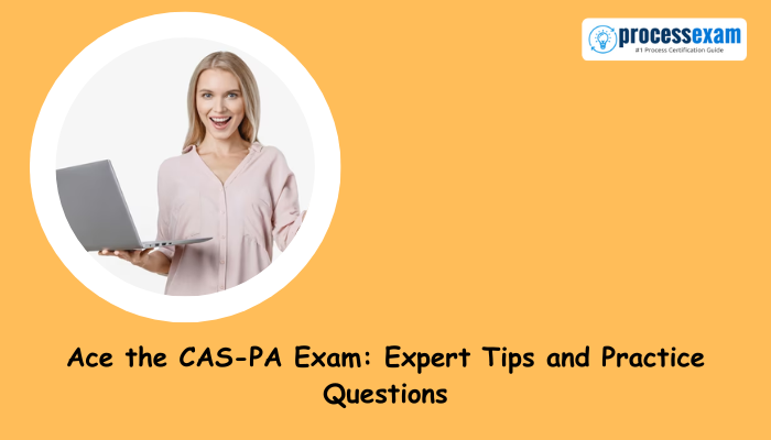 CAS-PA certification study tips