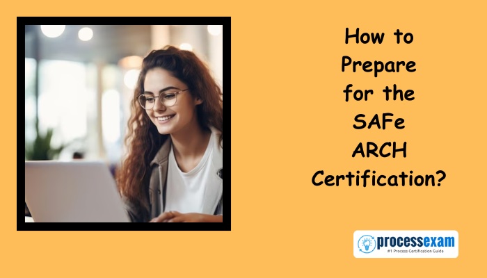 SAFe ARCH certification preparation tips and materials.