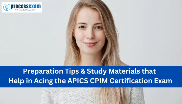 preparation tips for CPIM exam.