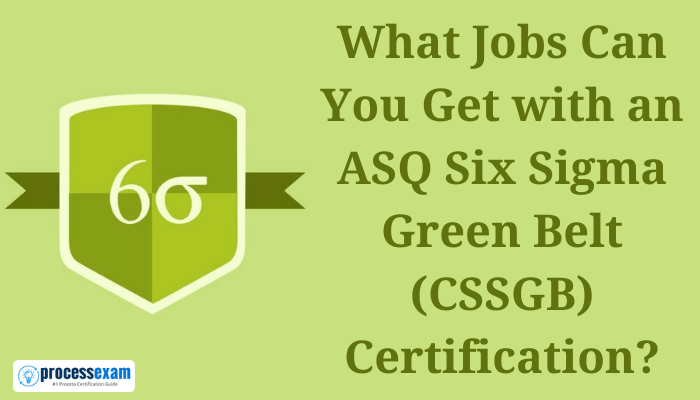 CSSGB, CSSGB Exam Questions, CSSGB Certification, Six Sigma Green Belt Exam Questions, Six Sigma Green Belt Practice Test, Six Sigma Green Belt Question Bank, Six Sigma Green Belt Syllabus, Six Sigma Green Belt Syllabus PDF, Six Sigma Green Belt Practice Exam, How to Pass Six Sigma Green Belt Exam, Six Sigma Green Belt Question Bank Free Download, ASQ Six Sigma Green Belt Question Bank, Six Sigma Green Belt, Six Sigma Green Belt Passing Score, Green Belt Certification, ASQ Green Belt Practice Exam, Green Belt Questions and Answers, ASQ Green Belt, Green Belt Job, CSSGB Career