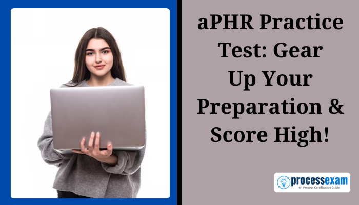 aPHR certification study tips with practice test.