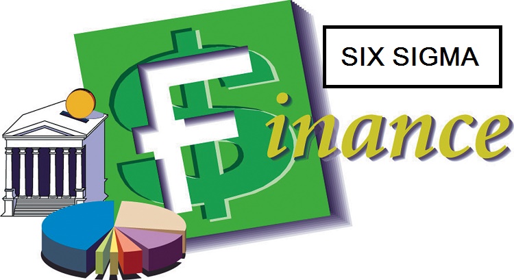 FINANCE SECTOR IS USING SIX SIGMA