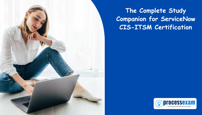 CIS-ITSM study tips.