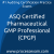 ASQ Certified Pharmaceutical GMP Professional (CPGP) Practice Exam
