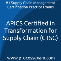 APICS Certified in Transformation for Supply Chain (CTSC) Practice Exam