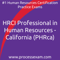 HRCI Professional in Human Resources - California (PHRca) Practice Exam