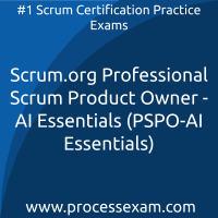 Scrum.org Professional Scrum Product Owner - AI Essentials (PSPO-AI Essentials) Practice Exam Scrum.org Professional Scrum Product Owner - AI Essentials (PSPO-AI Essentials)