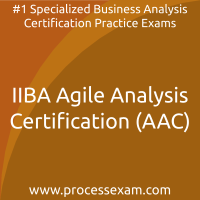 IIBA Agile Analysis Certification (AAC) Practice Exam IIBA Agile Analysis Certification (AAC) Practice Exam
