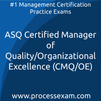 ASQ Certified Manager of Quality/Organizational Excellence (CMQ/OE) Practice Exam ASQ Certified Manager of Quality/Organizational Excellence (CMQ/OE) Practice Exa