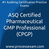 ASQ Certified Pharmaceutical GMP Professional (CPGP) Practice Exam ASQ Certified Pharmaceutical GMP Professional (CPGP) Practice Exam