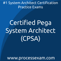 Certified Pega System Architect (CPSA) Practice Exam Certified Pega System Architect (CPSA) Practice Exam