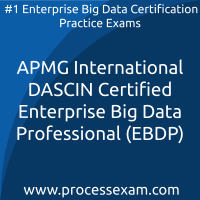 APMG International DASCIN Certified Enterprise Big Data Professional (EBDP) APMG International DASCIN Certified Enterprise Big Data Professional (EBDP)