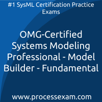 OMG-Certified Systems Modeling Professional - Model Builder - Fundamental Practice Exam OMG-Certified Systems Modeling Professional - Model Builder - Fundamental Practi