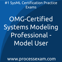 OMG-Certified Systems Modeling Professional - Model User Practice Exam OMG-Certified Systems Modeling Professional - Model User Practice Exam