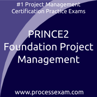 PRINCE2 Foundation Project Management Practice Exam PRINCE2 Foundation Project Management Practice Exam