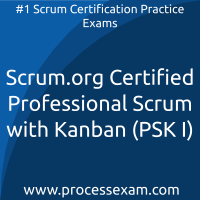 Scrum.org Certified Professional Scrum with Kanban (PSK I) Practice Exam Scrum.org Certified Professional Scrum with Kanban (PSK I) Practice Exam