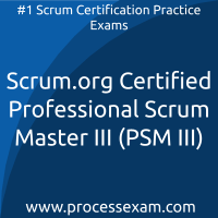 Scrum.org Certified Professional Scrum Master III (PSM III) Practice Exam Scrum.org Certified Professional Scrum Master III (PSM III) Practice Exam